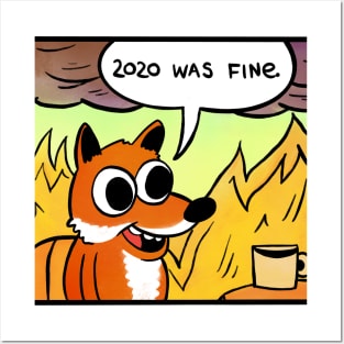 2020 was fine - Fox Posters and Art